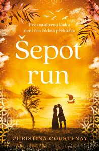 Šepot run - Christina Courtenay