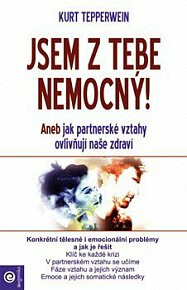 Jsem z tebe nemocný - Kurt Tepperwein