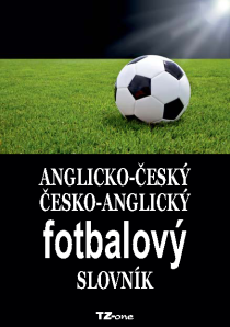 Anglicko-český / česko-anglický fotbalový slovník - TZ-One