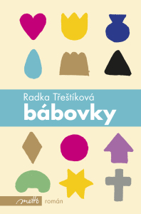 Bábovky - Radka Třeštíková