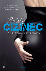 Božský cizinec - Christina Laurenová