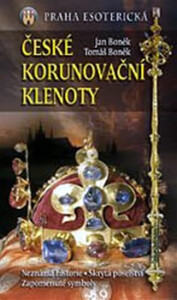 České korunovační klenoty - Jan Boněk,Tomáš Boněk