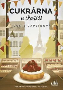 Cukrárna v Paříži Julie Caplinová