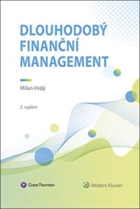 Dlouhodobý finanční management - Milan Hrdý