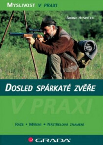 Dosled spárkaté zvěře - Bruno Hespeler