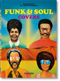 Funk & Soul Covers. 40th Anniversary Edition - Julius Wiedemann,Joaquim Paulo