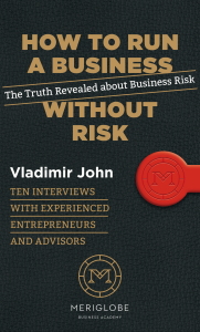 How to Run a Business Without Risk - Vladimír John