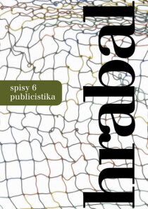 Spisy 6 - Publicistika - Bohumil Hrabal