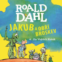 Jakub a obří broskev - Roald Dahl