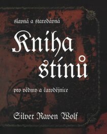 Kniha stínů - Silver RavenWolf