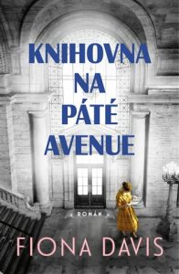 Knihovna na Páté avenue (Defekt) - Fiona Davis
