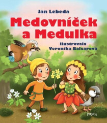 Medovníček a Medulka - Jan Lebeda