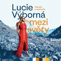 Mezi světy - Lucie Výborná