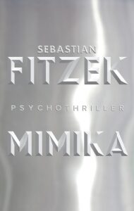 Mimika - Sebastian Fitzek