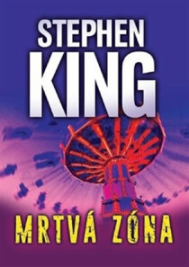 Mrtvá zóna - Stephen King