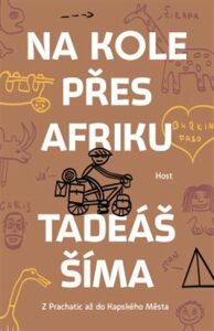 Na kole přes Afriku - Tadeáš Šíma