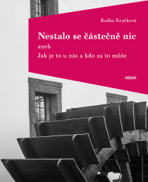 Nestalo se částečně nic - Radka Kvačková