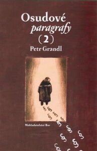 Osudové paragrafy 2 - Petr Kříž,Petr Grandl