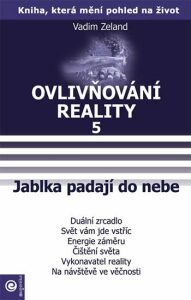 Jablka padají do nebe - Vadim Zeland