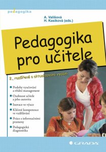 Pedagogika pro učitele - Alena Vališová, ...