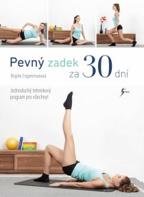 Pevný zadek za 30 dní - Brigitte Engammareová