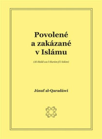 Povolené a zakázané v islámu - Júsuf al-Qaradáwí