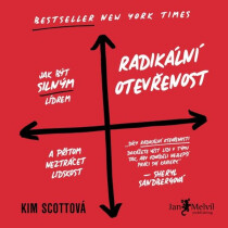 Radikální otevřenost - Kim Scottová