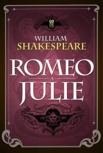 Romeo a Julie William Shakespeare