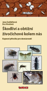 Škodliví a obtížní živočichové kolem nás - Eva Hrudová, ...