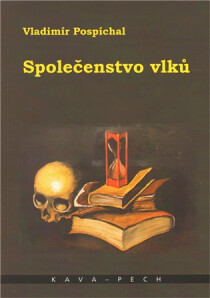 Společenstvo vlků - Vladimír Pospíchal