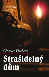 Strašidelný dům - Charles Dickens