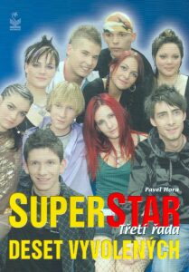 Superstar - Třetí řada (deset vyvolených) - Pavel Hora