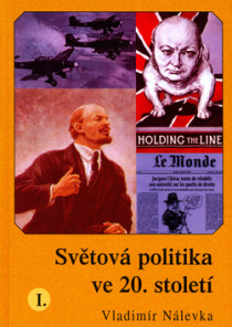 Světová politika ve 20. století I. - Vladimír Nálevka