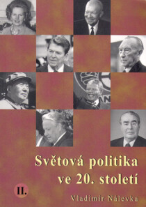 Světová politika ve 20. století II. - Vladimír Nálevka