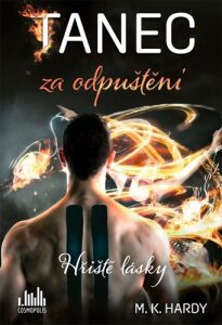 Tanec za odpuštění - M. K. Hardy