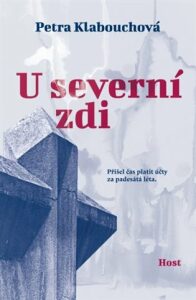 U severní zdi - Petra Klabouchová