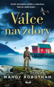 Válce navzdory - Mandy Robotham