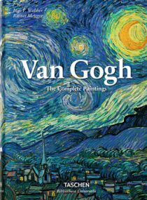Van Gogh - The Complete Paintings - Ingo F. Walther,Rainer Metzger