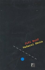 Večerní škola - Jiří Rulf