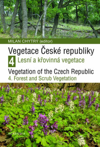 Vegetace České republiky 4 / Vegetation of the Czech Republic 4 - Milan Chytrý