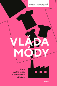 Vláda módy - Dana Thomasová