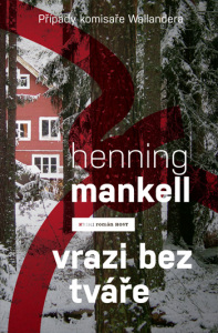 Vrazi bez tváře - Henning Mankell