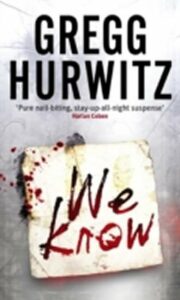 We Know (Defekt) - Gregg Hurwitz