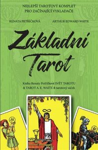 Základní Tarot - Kniha Svět tarotu + 78 karet A.E.Waite + váček - Renata Petříčková, ...