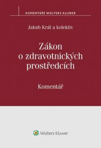 Zákon o zdravotnických prostředcích - Jakub Král