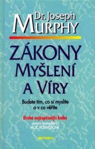 Zákony myšlení a víry - Joseph Murphy