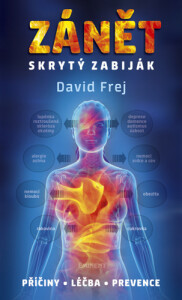 Zánět - skrytý zabiják - David Frej