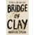 Bridge of Clay