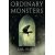 Ordinary Monsters : (The Talents Series 1) (Defekt)