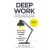 Deep Work : Rules for Focused Success in a Distracted World (Defekt)